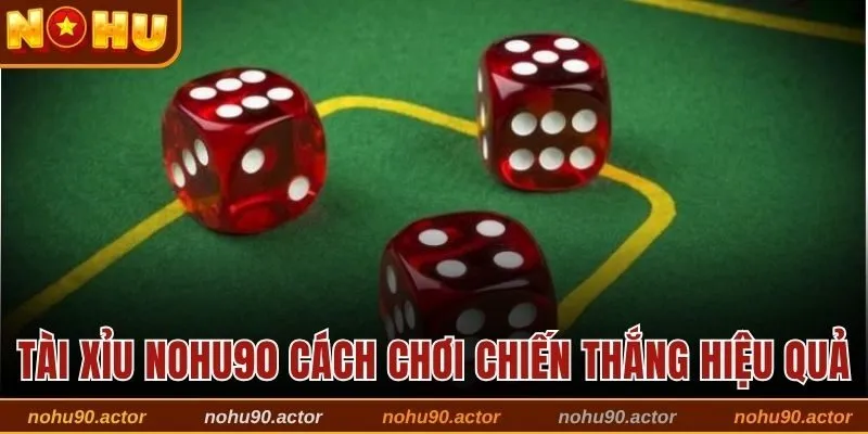 Tài xỉu Nohu90